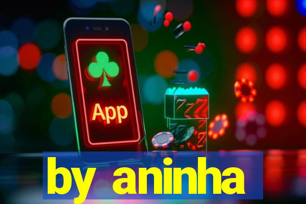 by aninha